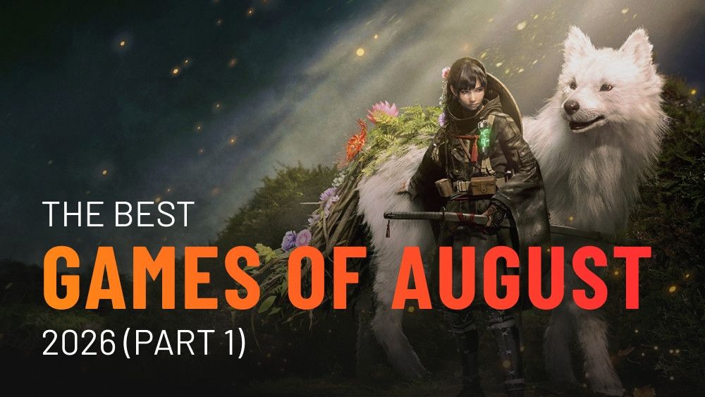 The best games from August 2026