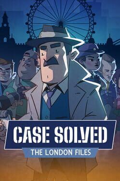 Case Solved: The London Files cover art