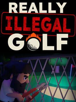 Really Illegal Golf cover art