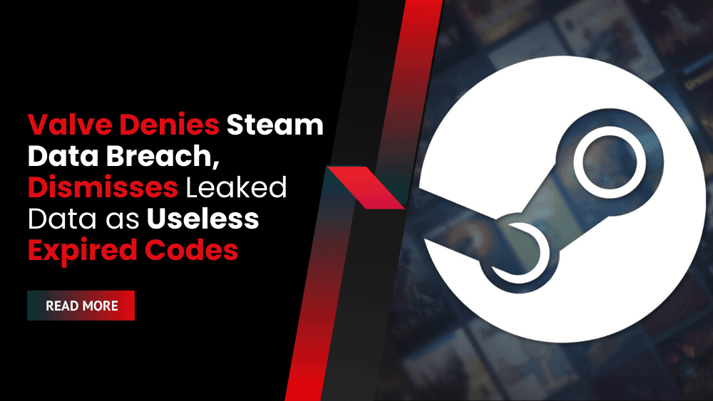Valve Denies Steam Data Breach, Dismisses Leaked Data as Useless Expired Codes
