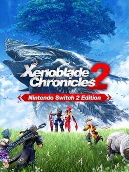 Xenoblade Chronicles 2: Nintendo Switch 2 Edition cover art